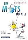 Les Mots du ciel (Physique/Astronomie/Chimie) (French Edition)