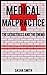 Medical Malpractice: The Seductress and the Enema