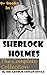 SHERLOCK HOLMES: The Complete Collection (Including all 9 books in Sherlock Holmes series)