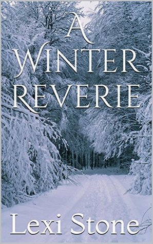 A Winter Reverie (A Sanctuary For All Seasons, #1)