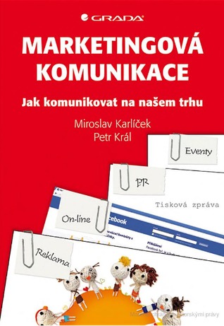 Marketingová komunikace: Jak komunikovat na našem trhu