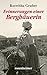 Erinnerungen einer Bergbäuerin by Roswitha Gruber