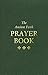 The Ancient Faith Prayer Book by Ancient Faith Publishing