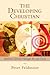Developing Christian, The by Peter Feldmeier