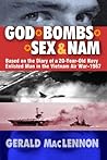 God, Bombs, Sex &...