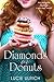 Diamonds or Donuts by Lucie Ulrich