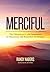 Merciful: The Opportunity a...