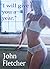 I Will Give You a Year by John                     Fl...