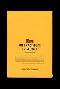 On Exactitude in Science