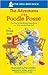 The Case of the Missing Steak Bone & Who Let the Dogs Out (The Adventures of the Poodle Posse, Book 1)