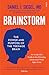 Brainstorm: The Power and Purpose of the Teenage Brain