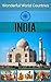Wonderful World Countries: India