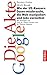Die Akte Google: Wie der US-Konzern Daten missbraucht, die Welt manipuliert und Jobs vernichtet (German Edition)