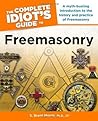 The Complete Idiot's Guide to Freemasonry