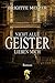 Nicht alle Geister lieben mich (German Edition)