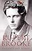Rupert Brooke: England's Last Patriot