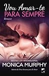 Vou Amar-te para Sempre by Monica  Murphy