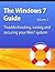 Windows 7 Guide: Troublesho...