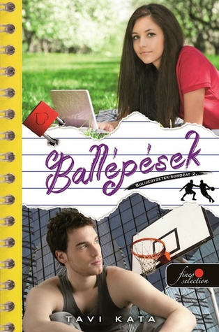 Ballépések (Sulijegyzetek, #2)