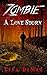 Zombie: A Love Story