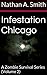 Infestation Chicago by Nathan A. Smith