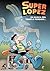 En busca del templo perdido… (Superlópez #51)