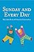 Sunday and Every Day: My Little Book of Unitarian Universalism