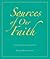 Sources of Our Faith: Inspirational Readings
