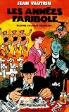 Les années faribole (Quatre soldats français, #4) Les années faribole (Quatre soldats français, #4)
