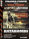 Katakombs (The Tube Nomads) (Italian Edition)