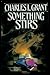 Something Stirs (Tor Fiction)