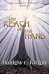 The Reach of the Hand: The Elmwyn Journey, Book 2