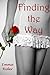 Finding the Way (A Sweet Romance)