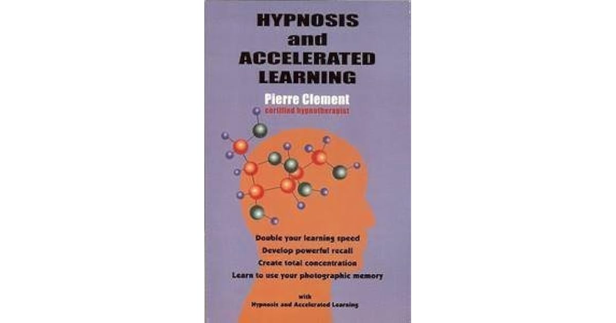 Hypnosis and Accelerated Learning by JeanPierre Clément