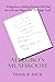 Allegro's Mushroom: A book that fascinated Philip K. Dick