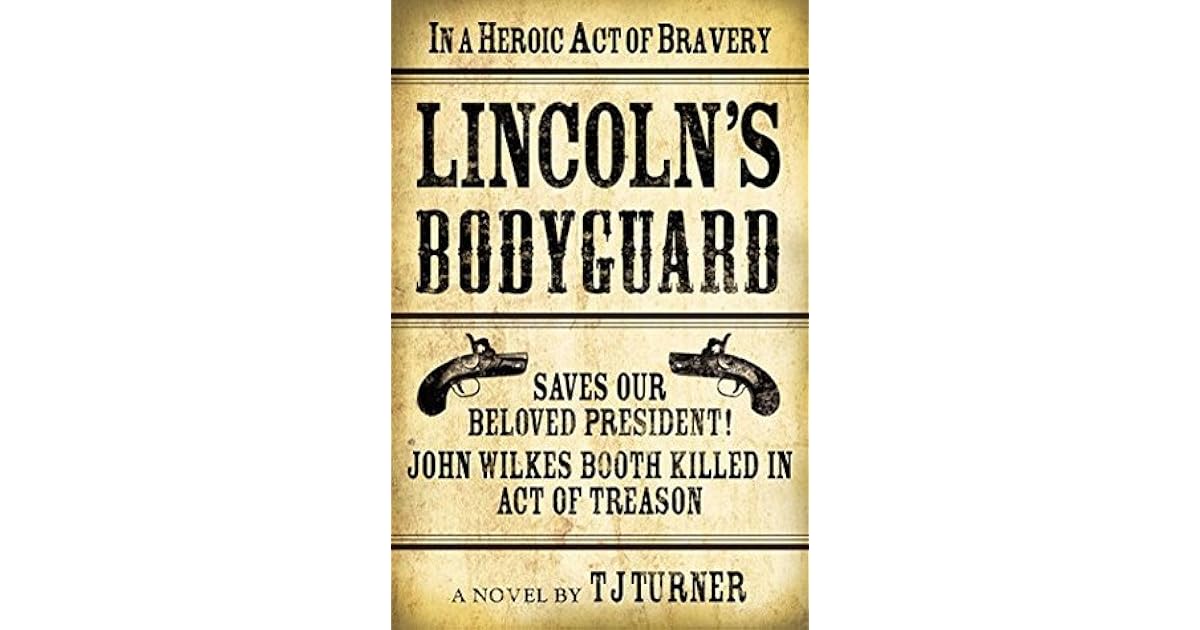 Lincoln S Bodyguard In A Heroic Act Of Bravery Saves Our Beloved President John Wilkes Booth