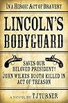 Lincoln's Bodygua...