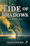 Tide of Shadows a...