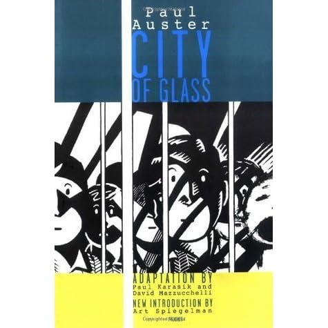 City Of Glass By Paul Karasik