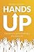 Hands Up by Stephen Lockyer