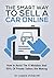 The Smart Way to Sell A Used Car Online - How to Avoid the 8 ... by James Furrow