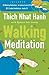 Walking Meditation by Thich Nhat Hanh