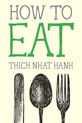 How to Eat (Mindfulness Essentials, #2)