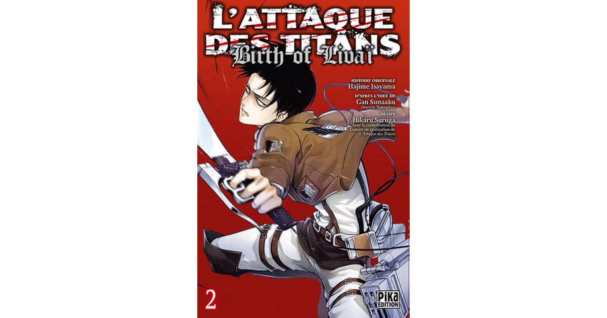 L Attaque Des Titans Birth Of Livaï