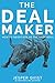 The Dealmaker: How to negotiate as the underdog