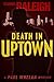 Death in Uptown: A Paul Whelan Mystery (Paul Whelan Mysteries Book 1)