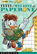 Definitive collection n. 4: Tutti i milioni di Paperone volume 1
