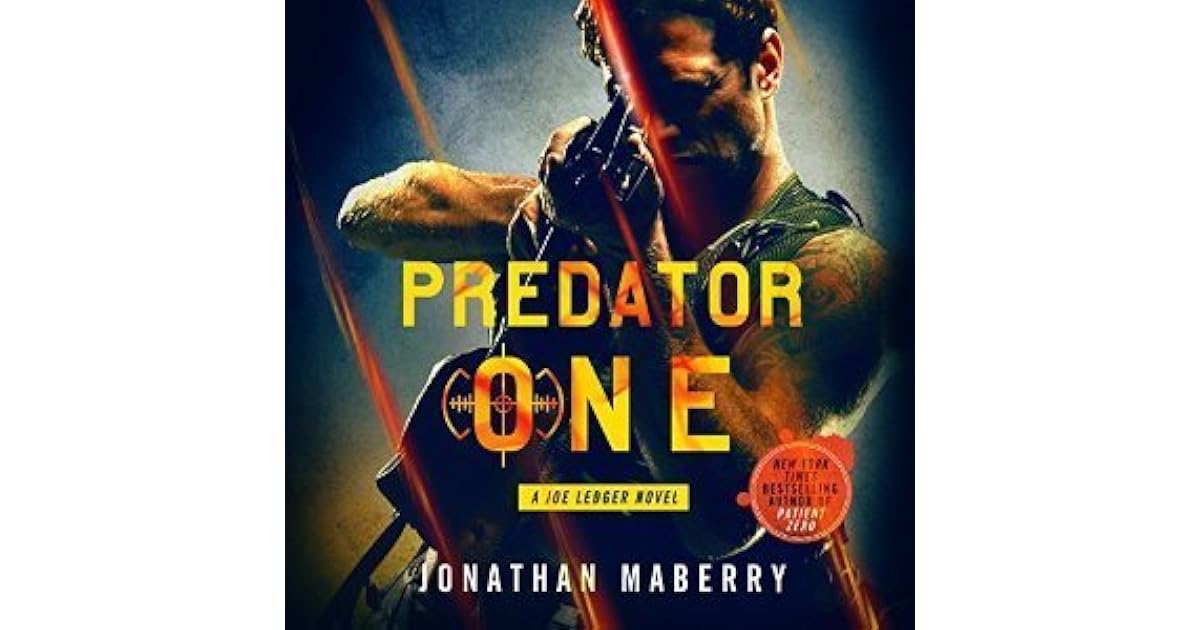 Predator One Joe Ledger 7 By Jonathan Maberry