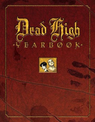 Dead High Yearbook (Hardcover)