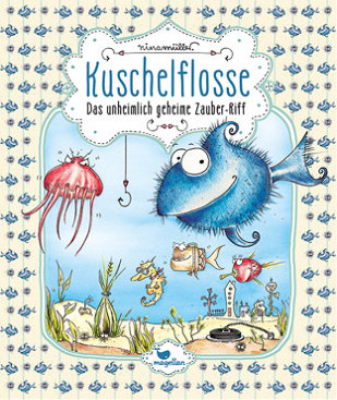 Das unheimlich geheime Zauber-Riff (Kuschelflosse, #1)